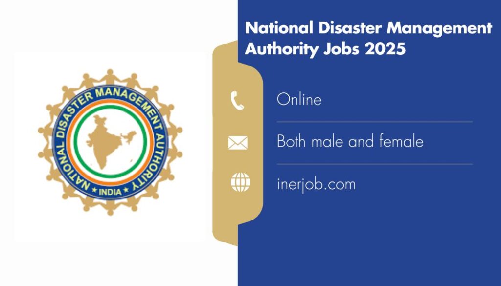 National Disaster Management Authority Jobs 2025 