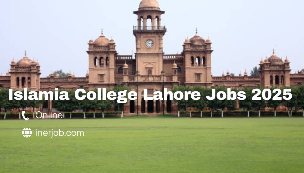 Islamia College Lahore Jobs 2025