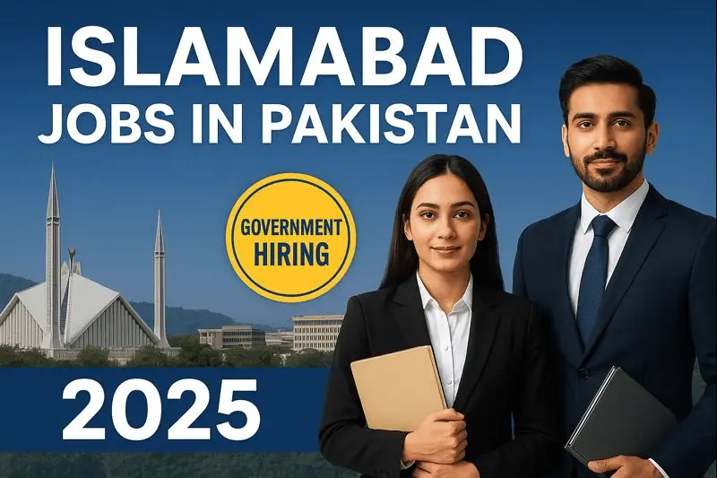 Islamabad Jobs in Pakistan 2025 – Government